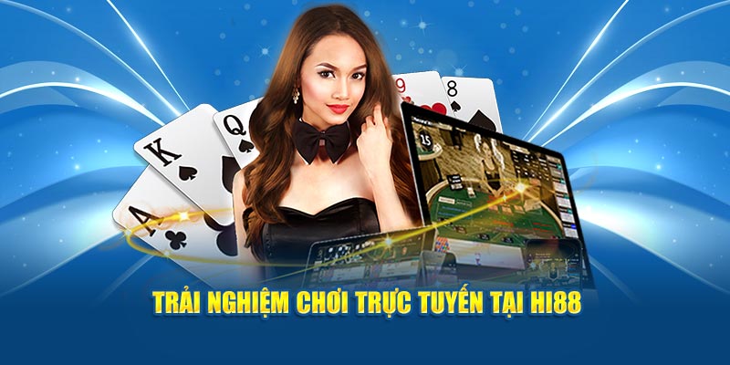 Tham gia hành trình trực tuyến tại Hi88