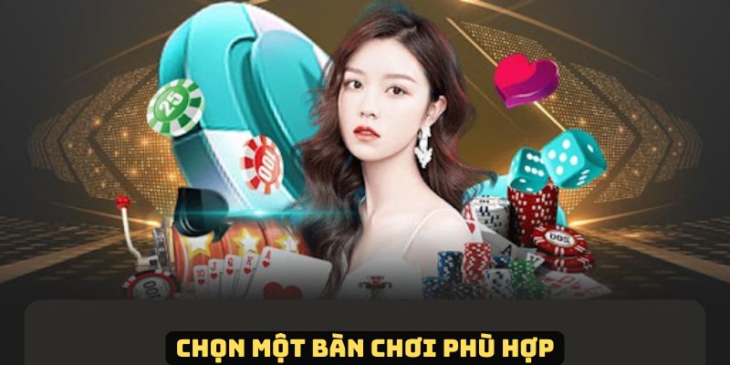 Kiếm tiền từ Casino online bằng cách chọn bàn và mức cược phù hợp