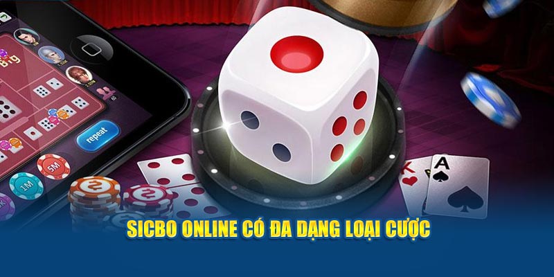 Sicbo online có nhiều loại cược mà bạn nên tham khảo 